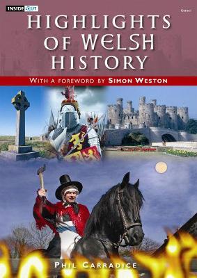 Book cover for Inside Out Series: Highlights of Welsh History
