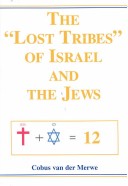 Book cover for The "Lost Tribes" of Israel and the Jews