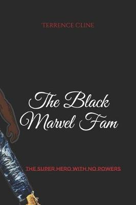 Cover of The Black Marvel Fam