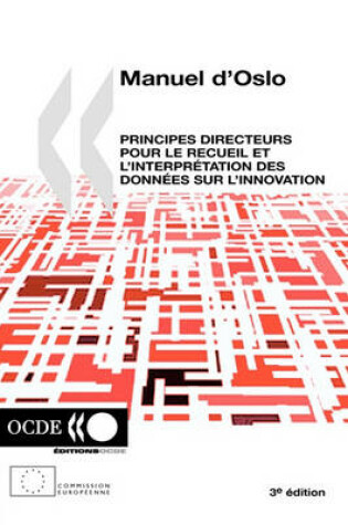 Cover of La mesure des activites scientifiques et technologiques Manuel d'Oslo