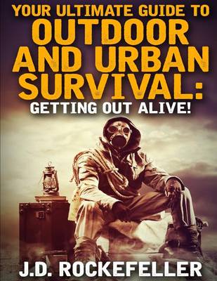 Book cover for Your Ultimate Guide to Outdoor and Urban Survival