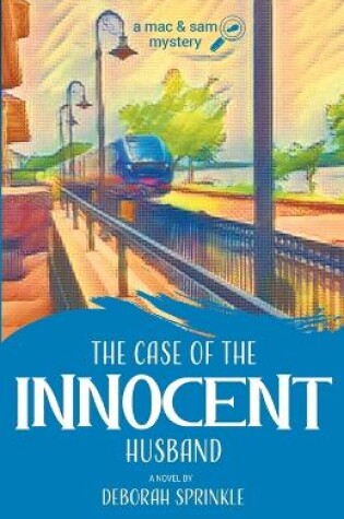 Cover of The Case of the Innocent Husband