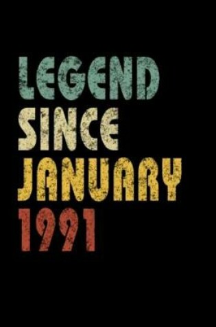 Cover of Legend Since January 1991 Retro Vintage Birthday