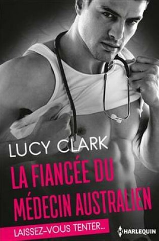 Cover of La Fiancee Du Medecin Australien