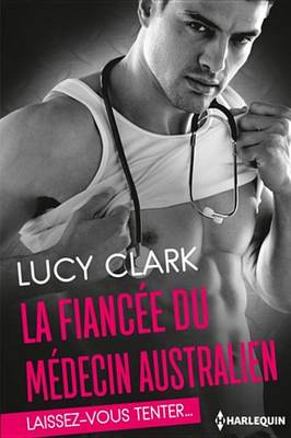 Book cover for La Fiancee Du Medecin Australien