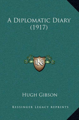 Cover of A Diplomatic Diary (1917)