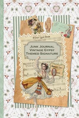 Book cover for Junk Journal Vintage Gypsy Themed Signature