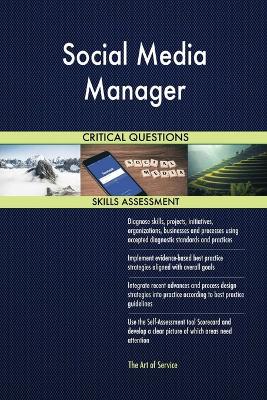 Book cover for Social Media Manager Critical Questions Skills Assessment