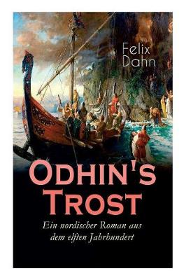 Book cover for Odhin's Trost - Ein nordischer Roman aus dem elften Jahrhundert