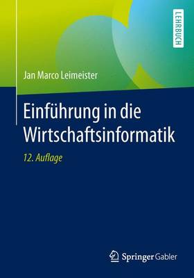 Cover of Einführung in Die Wirtschaftsinformatik