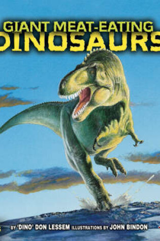 Cover of Giant Meat-eating Dinosaurs