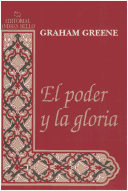 Book cover for El Poder y La Gloria