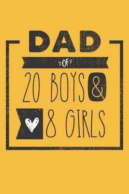 Book cover for DAD of 20 BOYS & 8 GIRLS