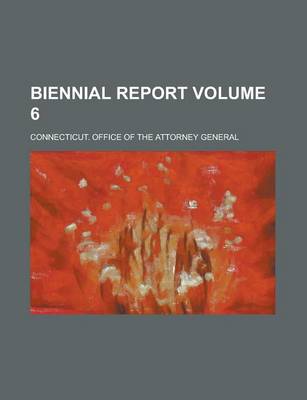 Book cover for Biennial Report Volume 6