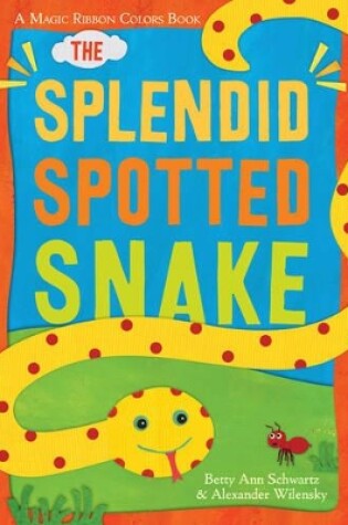 Cover of The Splendid Spotted Snake