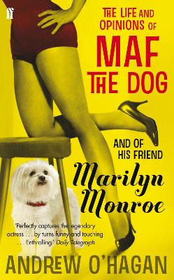 Book cover for The Life and Opinions of Maf the Dog, and of his friend Marilyn Monroe