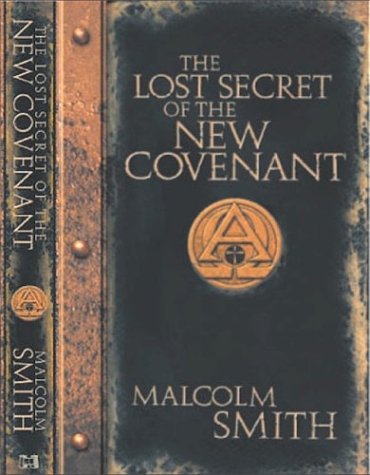 Book cover for The Lost Secret of the New Covenant