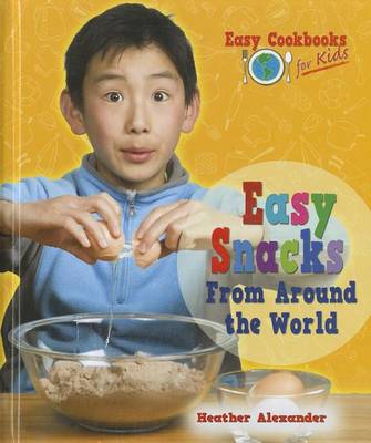Book cover for Easy Snacks from Around the World