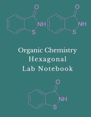 Book cover for Organic Chemistry Hexagonal Lab Notebook