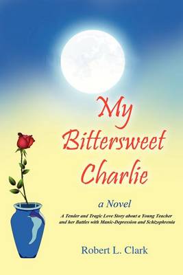 Book cover for My Bittersweet Charlie