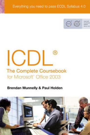 Cover of ICDL: The Complete Coursebook for Office 2003