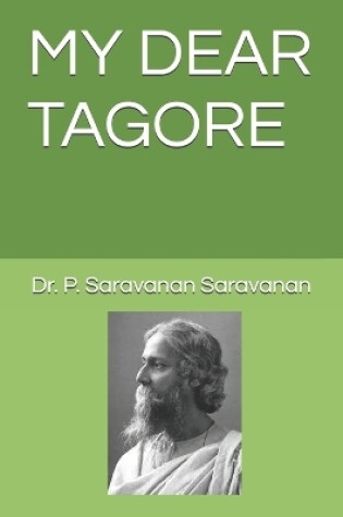 Cover of My Dear Tagore