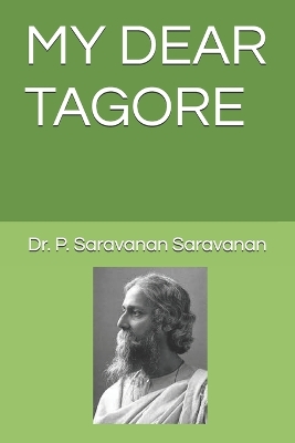 Book cover for My Dear Tagore