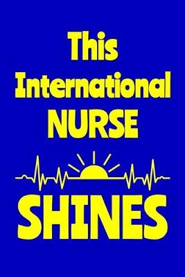 Book cover for This International Nurse Shines