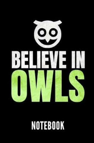 Cover of Believe in Owls Notebook