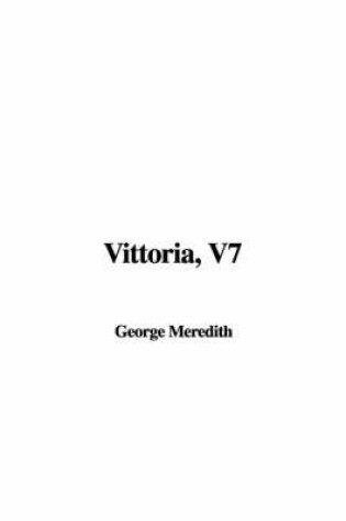 Cover of Vittoria, V7