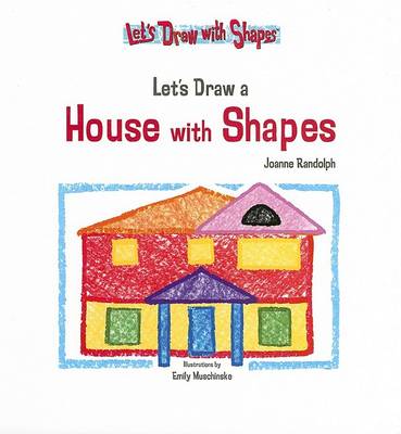 Book cover for Let's Draw a House with Shapes