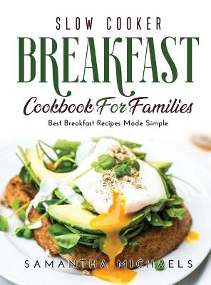 Book cover for Slow Cooker Breakfast Cookbook for Families