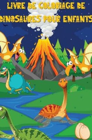 Cover of Livre de coloriage de dinosaures pour les enfants