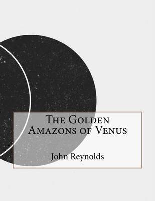 Book cover for The Golden Amazons of Venus