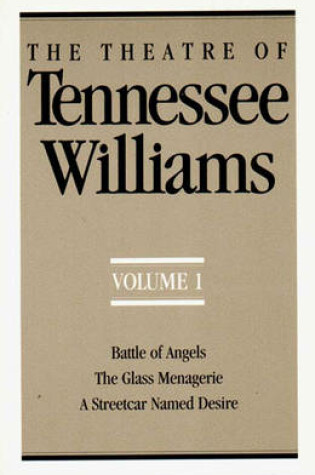 Cover of The Theatre of Tennessee Williams, Volume I