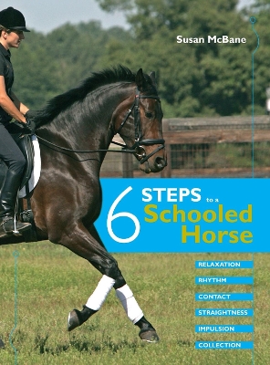 Book cover for Six Steps to a Schooled Horse