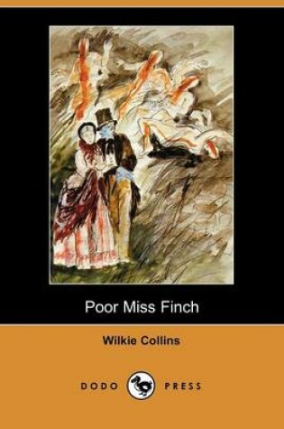 Cover of Poor Miss Finch (Dodo Press)