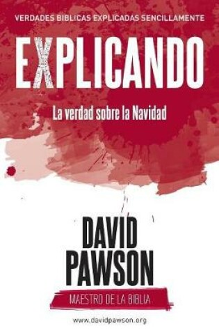 Cover of EXPLICANDO La verdad sobre la Navidad