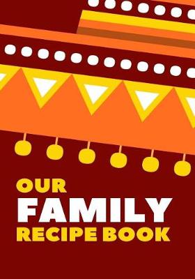 Cover of Our Family Recipe Book