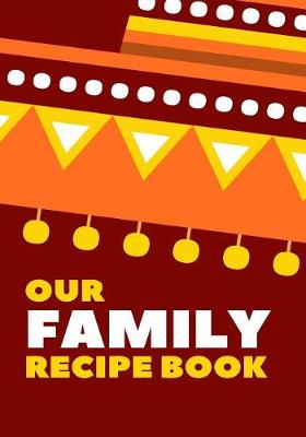 Book cover for Our Family Recipe Book