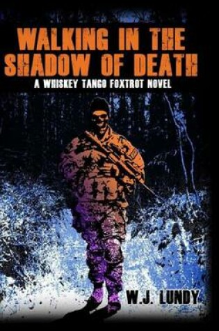 Cover of Walking In The Shadow Of Death