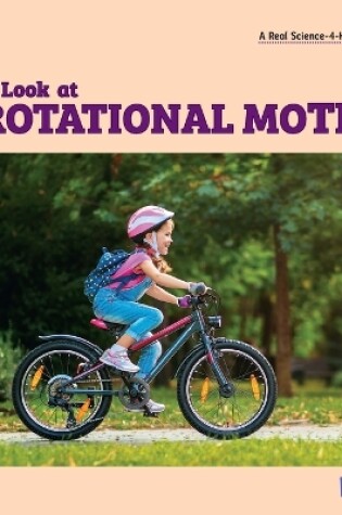 Cover of A Look at Rotational Motion