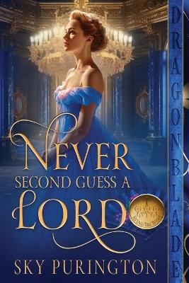Book cover for Never Second Guess a Lord