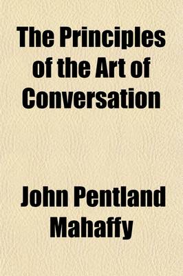 Book cover for The Principles of the Art of Conversation