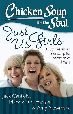 Book cover for Chicken Soup for the Soul: Just Us Girls