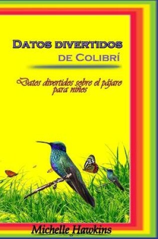 Cover of Datos divertidos de Colibri