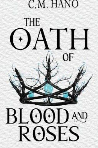 Cover of The Oath of Blood & Roses