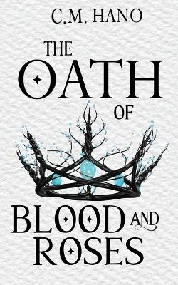 Book cover for The Oath of Blood & Roses