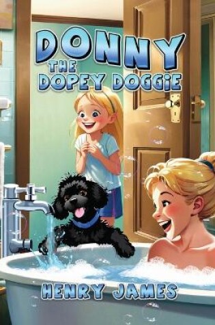 Cover of Donny the Dopey Doggie