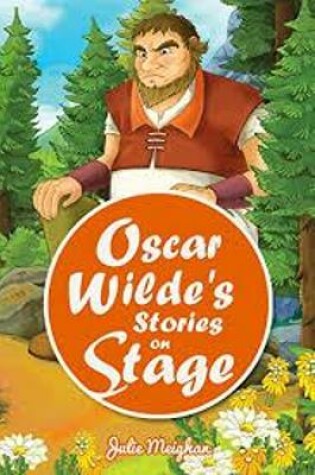 Cover of Oscar Wilde's Stories on Stage